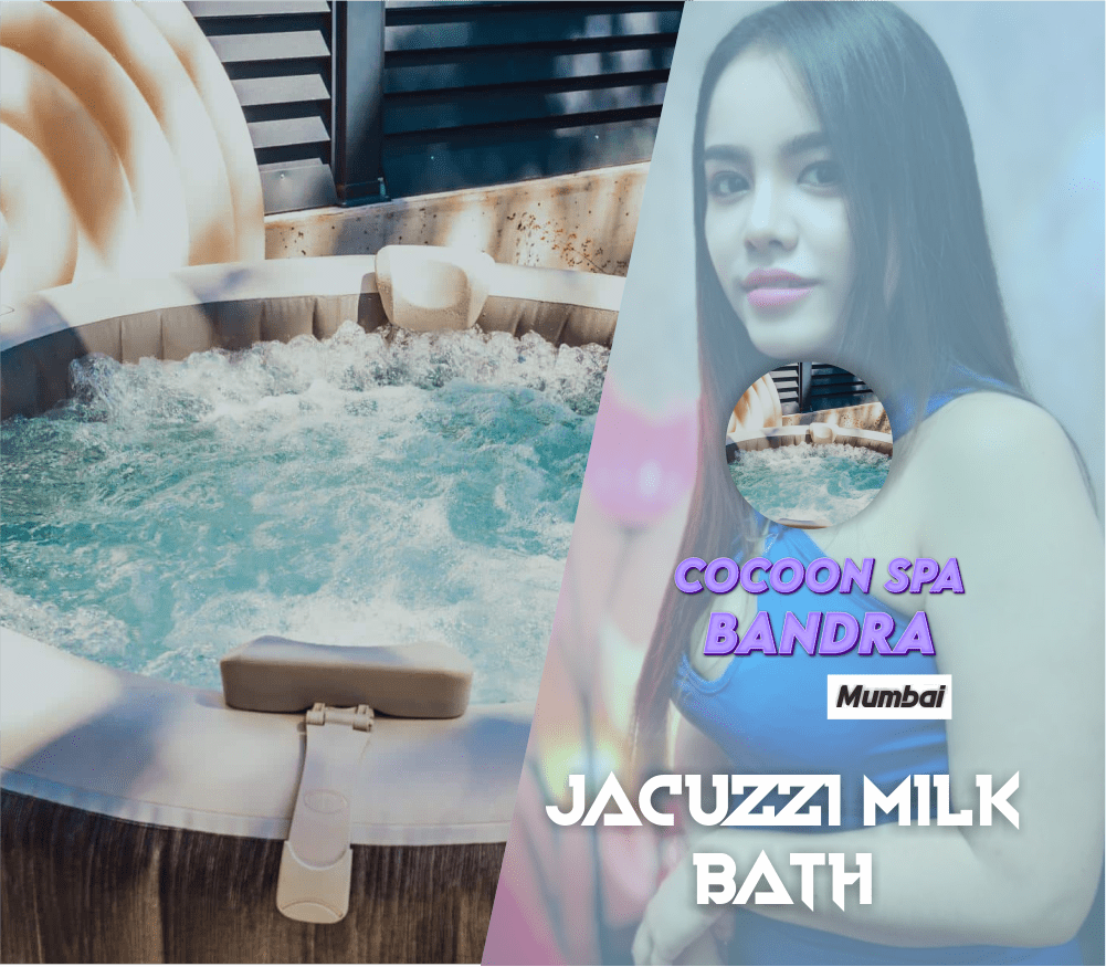 Jacuzzi Milk Bath in Bandra